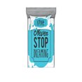 thumbnail image 1 of Ambesonne Blue Fitted Sheet & Pillow Sham Set, Never Stop Dreaming Words, Twinxl, Blue White, 1 of 3
