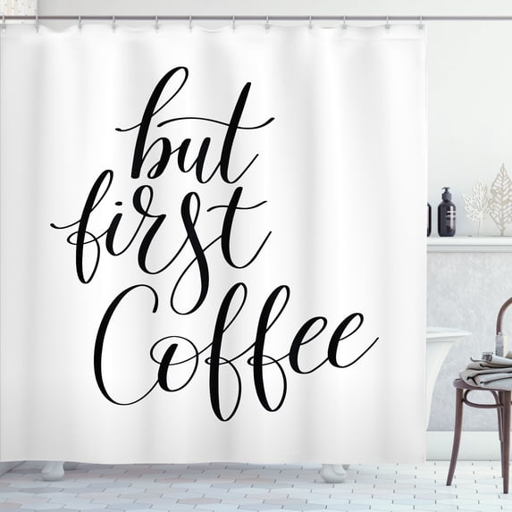 Ambesonne But First Coffee Shower Curtain, Morning Theme Text, 69"Wx70"L, Charcoal Grey White