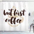 thumbnail image 1 of Ambesonne But First Coffee Shower Curtain, Saying Grunge Mug, 69"Wx84"L, White Beige, 1 of 5