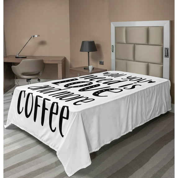 Ambesonne Funny Flat Sheet, Coffee Lover Phrase Graphic, TwinXL Size, Charcoal Grey White