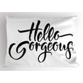 thumbnail image 1 of Ambesonne Hello Gorgeous Pillow Sham, Brush Lettering, 36" X 20", Black and White, 1 of 2