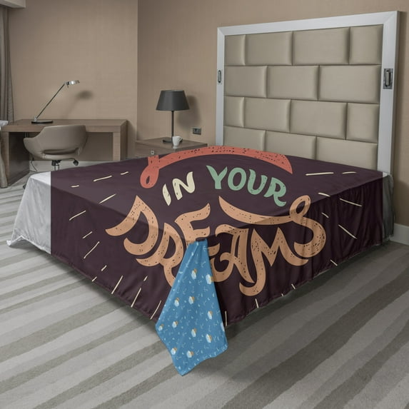 Ambesonne Saying Flat Sheet, Believe in Your Dreams Word, King Size, Multicolor