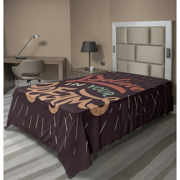 Ambesonne Saying Flat Sheet, Believe in Your Dreams Word, Twin Size, Multicolor