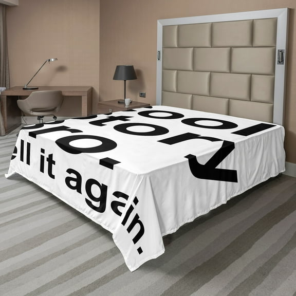 Ambesonne Saying Flat Sheet, Cool Story Bro Hipster, King Size, Black and White