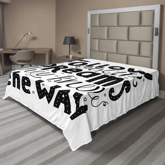 Ambesonne Saying Flat Sheet, Follow Your Dreams They Know, King Size, Charcoal Grey and White