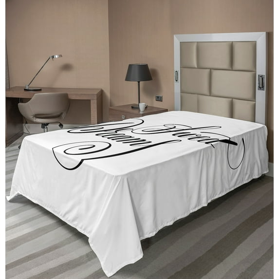 Ambesonne Saying Flat Sheet, Modern Handwriting, Twin Size, Black and White