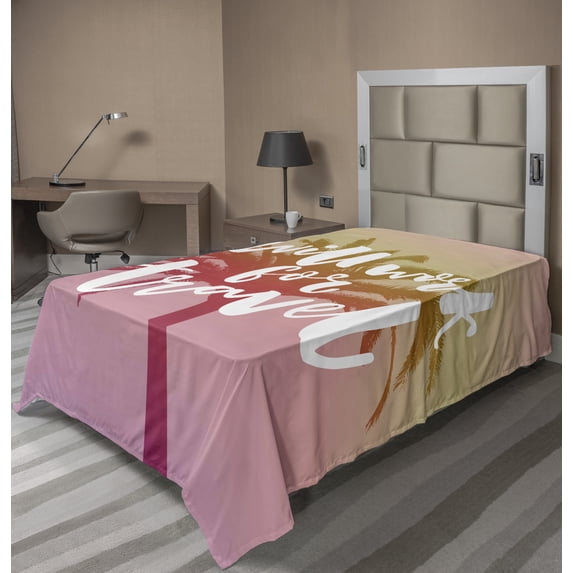 Ambesonne Saying Flat Sheet, Will Work for Travel Palm, Twin Size, Multicolor