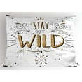 thumbnail image 1 of Ambesonne Saying Pillow Sham, Stay Wild Hand Lettering, 26" X 20", Pale Brown White, 1 of 2