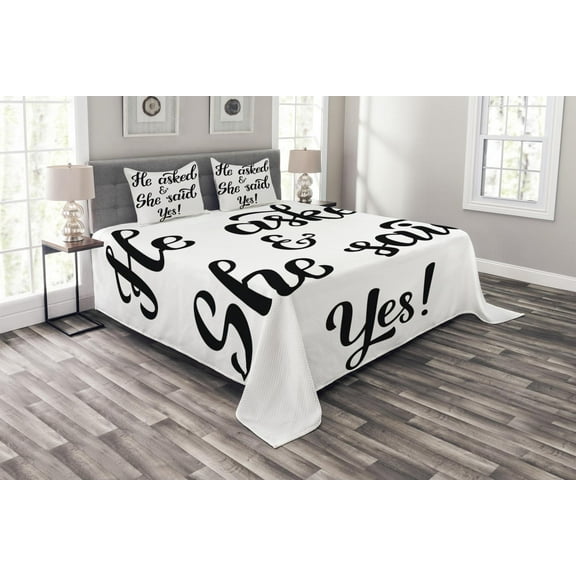 Ambesonne Saying Quilted Bedspread Set 3 Pcs, Wedding Engagement, King Size, Black and White