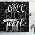 thumbnail image 1 of Ambesonne Saying Shower Curtain, Dont Wish for It Work for It, 69"Wx75"L, Charcoal Grey White, 1 of 5