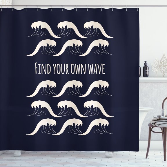 Ambesonne Saying Shower Curtain, Find Your Own Wave Lettering, 69"Wx75"L, Night Blue and Ivory