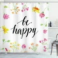 thumbnail image 1 of Ambesonne Saying Shower Curtain, Be Happy Wildflowers, 69"Wx75"L, Multicolor, 1 of 4