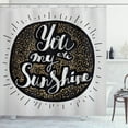 thumbnail image 1 of Ambesonne Saying Shower Curtain, You are My Sunshine Font, 69"Wx70"L, Brown Grey, 1 of 3