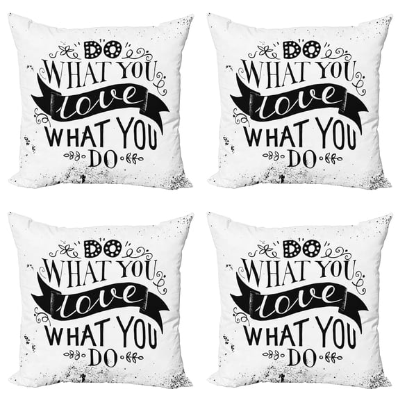 Ambesonne Saying Throw Pillow Cover 4 Pack, Do What You Love Success, 18", Black White