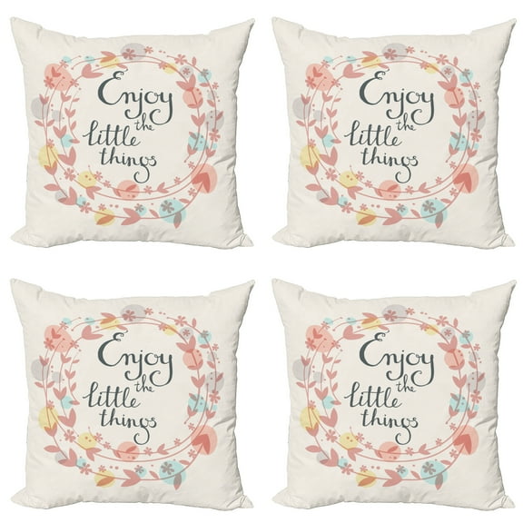 Ambesonne Saying Throw Pillow Cover 4 Pack, Flowers and Leaves Phrase, 20", Multicolor