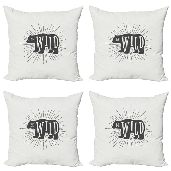 Ambesonne Saying Throw Pillow Cover 4 Pack, Woodland Bear Be Wild Phrase, 18", Grey Pale Sage Green