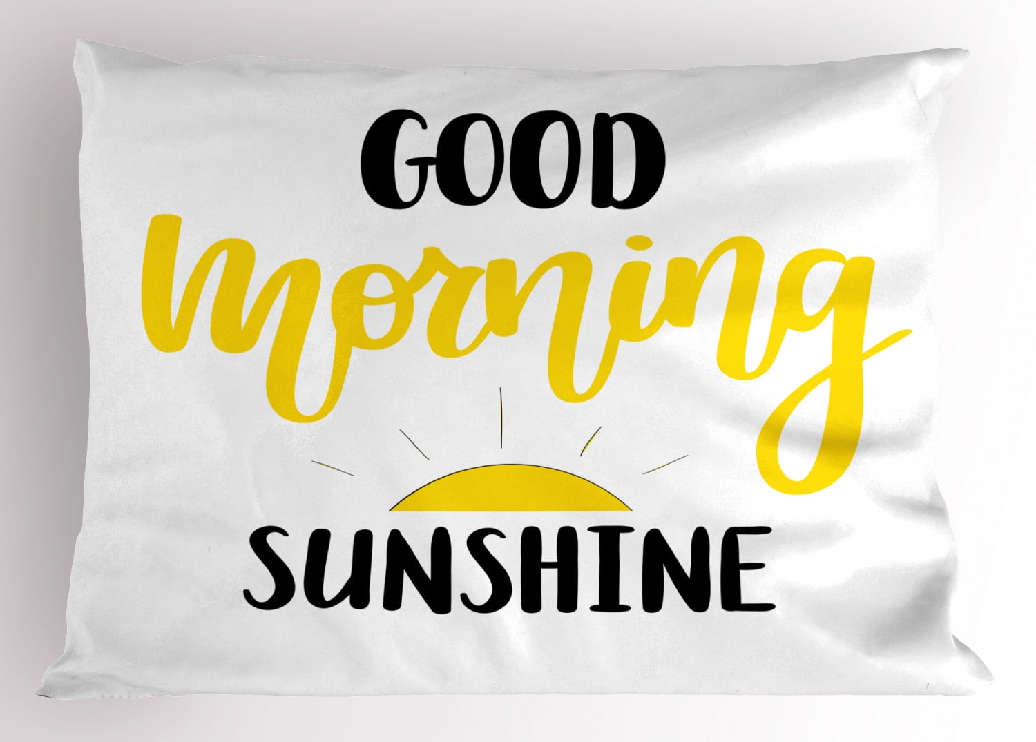 Ambesonne Wording Pillow Sham Morning Sunshine 36
