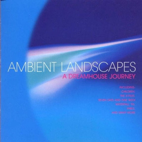 Ambient Landscapes: A Dreamhouse Journey (CD) Album