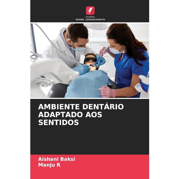 Ambiente Dentrio Adaptado Aos Sentidos, (Paperback)
