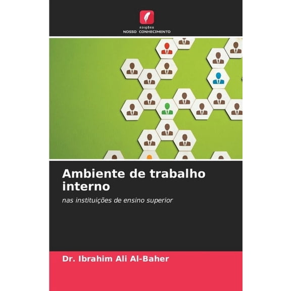 Ambiente de trabalho interno, (Paperback)