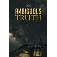 thumbnail image 1 of An Ambiguous Truth, 1 of 1
