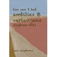 thumbnail image 1 of Ambities &amp; verlangens: Dagboek 2021, (Paperback), 1 of 1