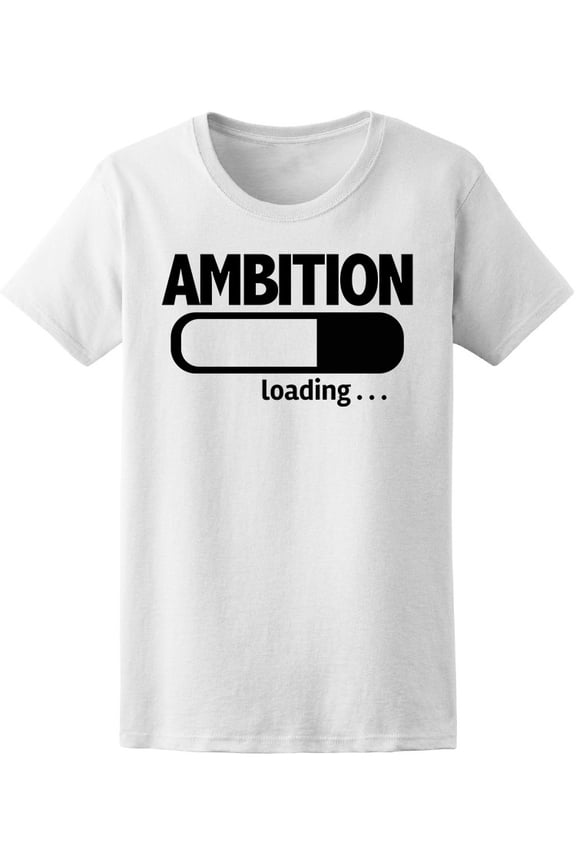 "Ambition" Progress Bar Tee Men's -Image by Shutterstock