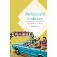 thumbnail image 1 of Ambivalent Embrace: Jewish Upward Mobility in Postwar America, (Paperback), 1 of 1