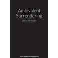 thumbnail image 1 of Ambivalent Surrendering, (Paperback), 1 of 1
