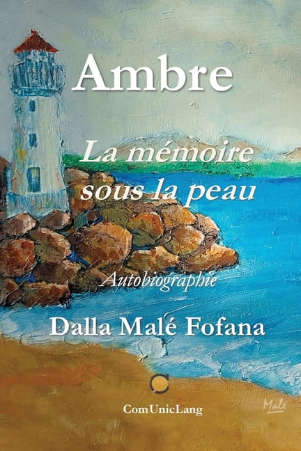 Ambre, la mÃ©moire sous la peau, (Paperback)