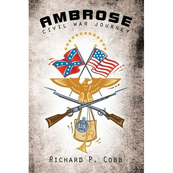 Ambrose: Civil War Journey (Paperback)