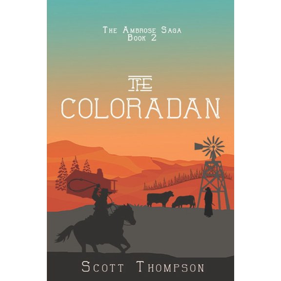 Ambrose Western Saga: The Coloradan (Paperback)