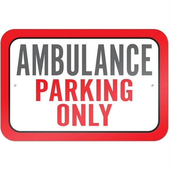 Ambulance Parking Only Sign