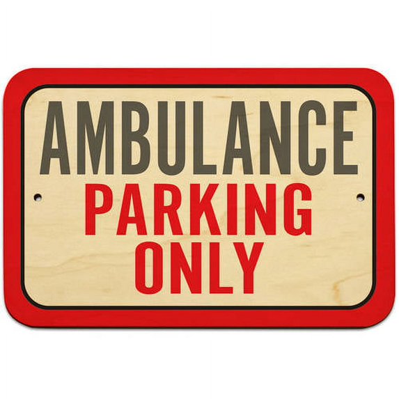 Ambulance Parking Only Sign