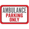 thumbnail image 1 of Ambulance Parking Only Sign, 1 of 1