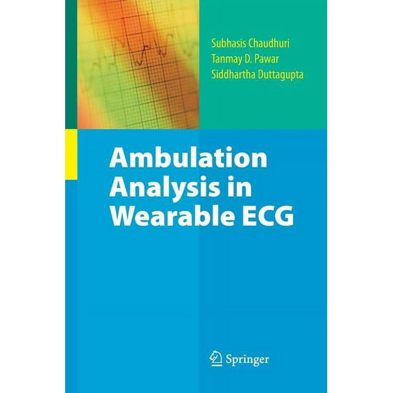 Ambulation Analysis in Wearable ECG, (Paperback)