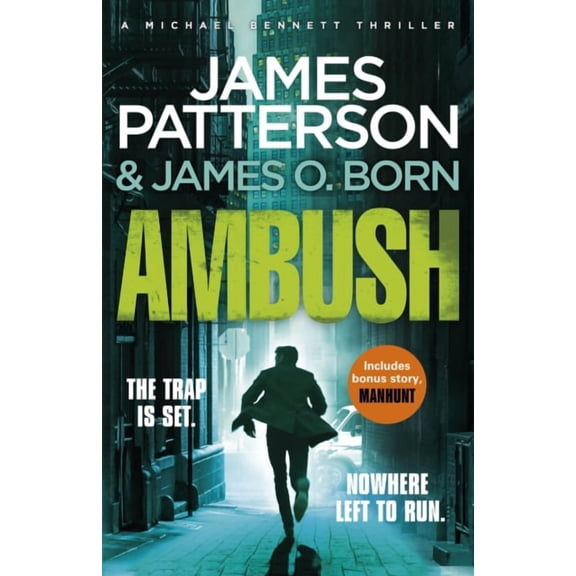 Pre-Owned Ambush: (Michael Bennett 11). Ruthless killers are closing in on Michael Bennett (Paperback) by James Patterson