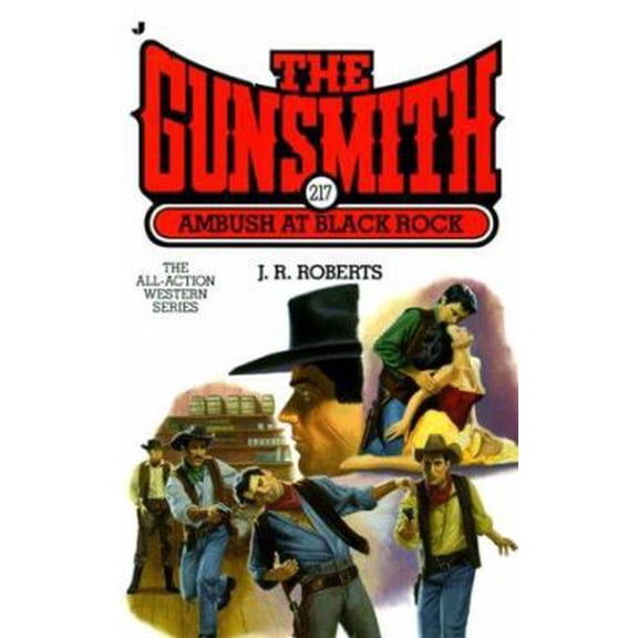 Pre-Owned Ambush at Black Rock (The Gunsmith #217) (Unknown) 0515127353 9780515127355