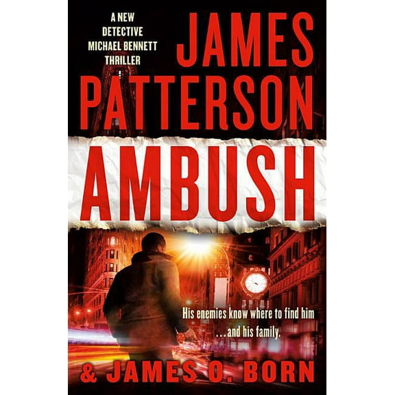 A Michael Bennett Thriller Ambush, Book 11, (Paperback)