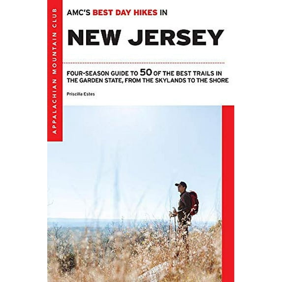 Pre-Owned Amc's Best Day Hikes in New Jersey: Four-Season Guide to 50 of the Best Trails in the Garden State, from the Skylands to the Shore (Paperback) 1628420812 9781628420814