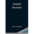 thumbnail image 1 of Ameboid movement, (Paperback), 1 of 1