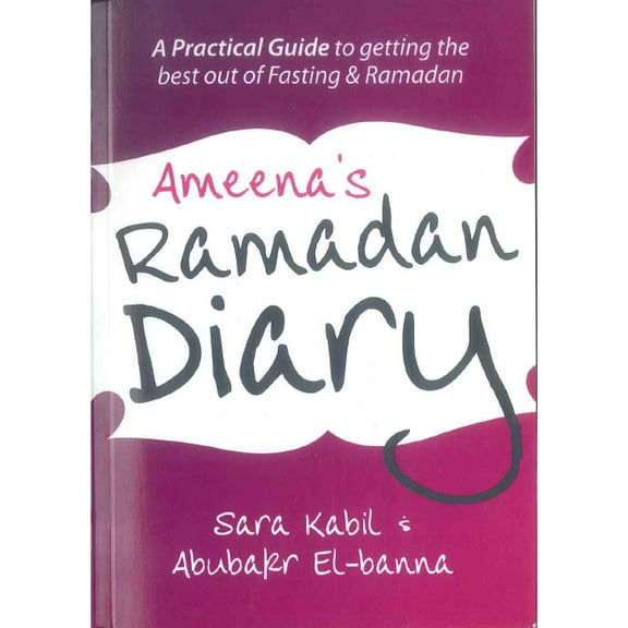 Ameena's Ramadan Diary
