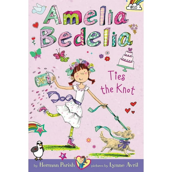 Amelia Bedelia Amelia Bedelia Chapter Book #10: Amelia Bedelia Ties the Knot, (Paperback)