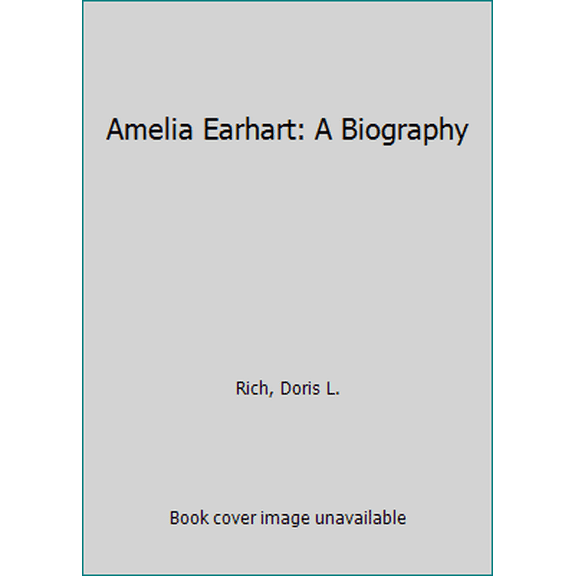 Pre-Owned Amelia Earhart: A Biography (Hardcover) 0874748364 9780874748369