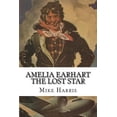 thumbnail image 1 of Amelia Earhart : The Lost Star, 1 of 1