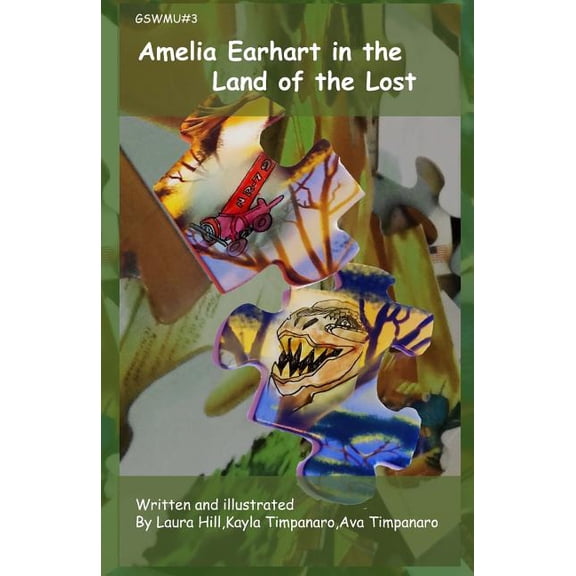 Amelia Earhart in the Land of the Lost : Great Story World Mix-Up #3