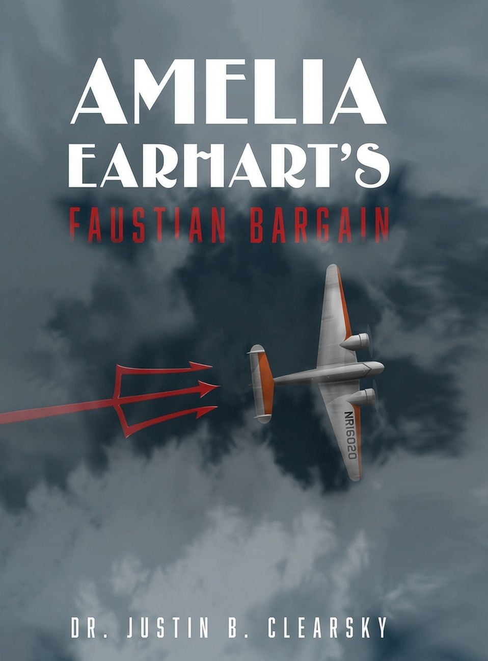 Amelia Earhart's Faustian Bargain, (Hardcover)