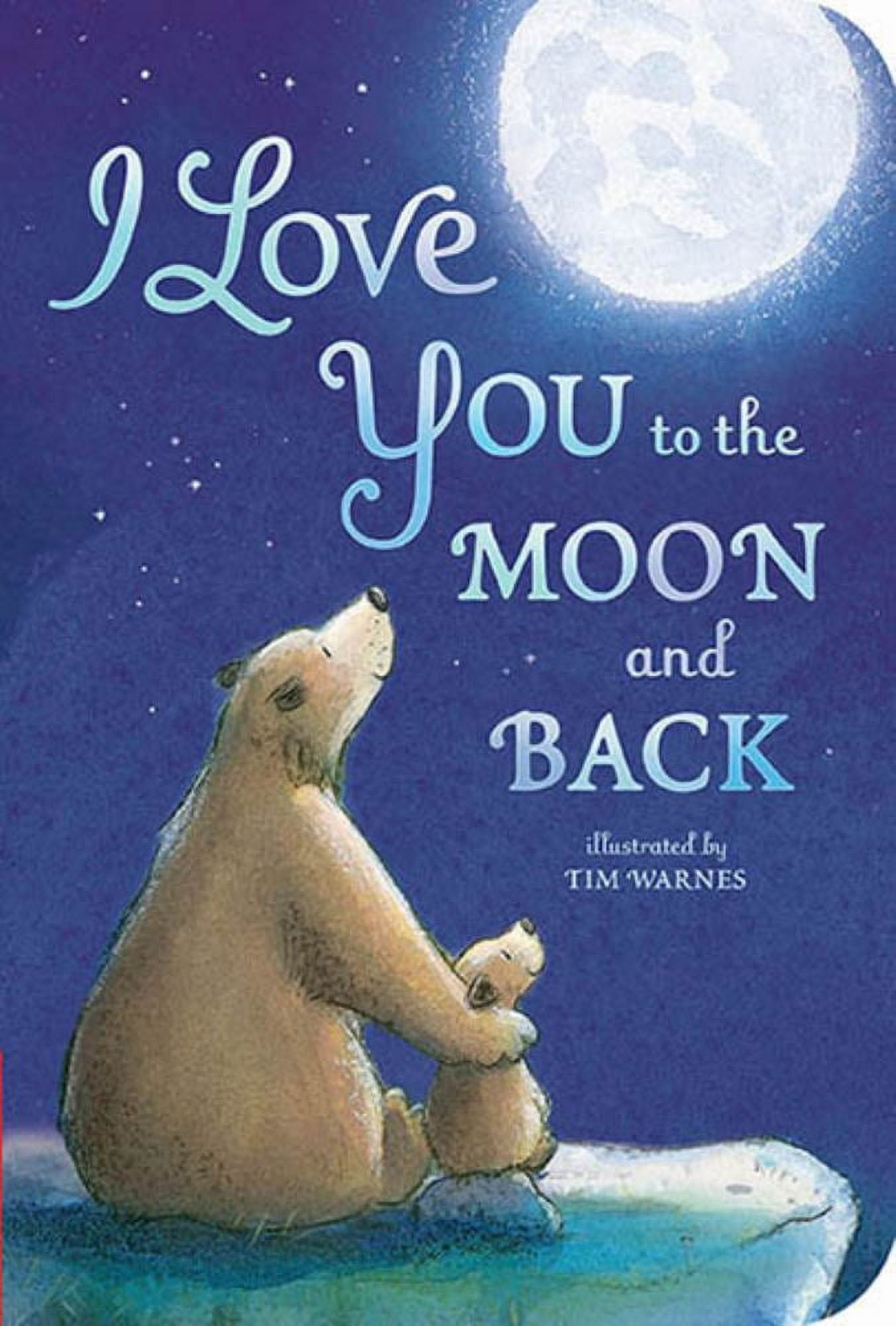 AMELIA HEPWORTH; TIM WARNES Amelia Hepworth: I Love You to the Moon and Back (Board Book)