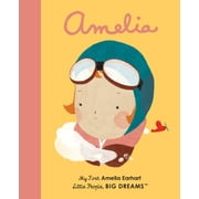 MARIA ISABEL SANCHEZ VEGARA; MARIADIAMANTES Amelia My First Amelia Earhart (Board Book)