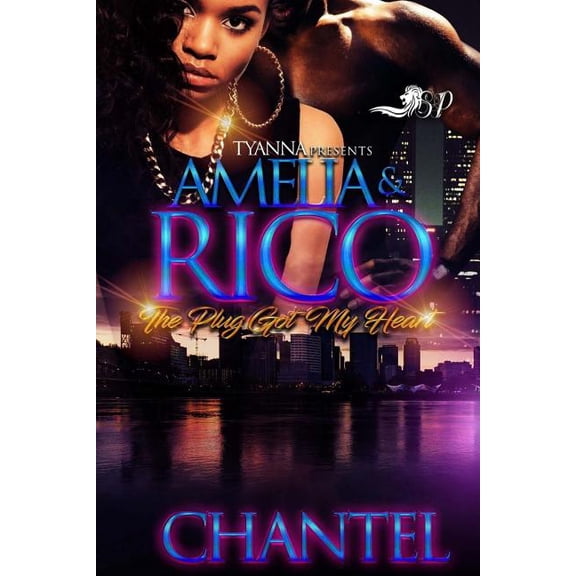 Amelia & Rico: The Plug Got My Heart (Paperback)